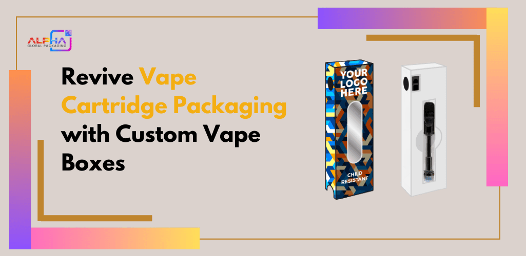 Vape Cartridge Packaging