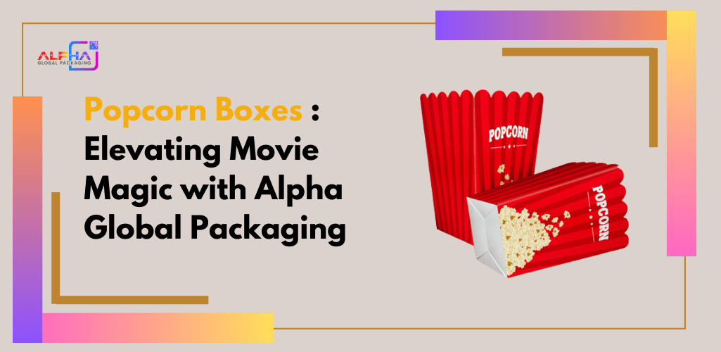 popcorn boxes