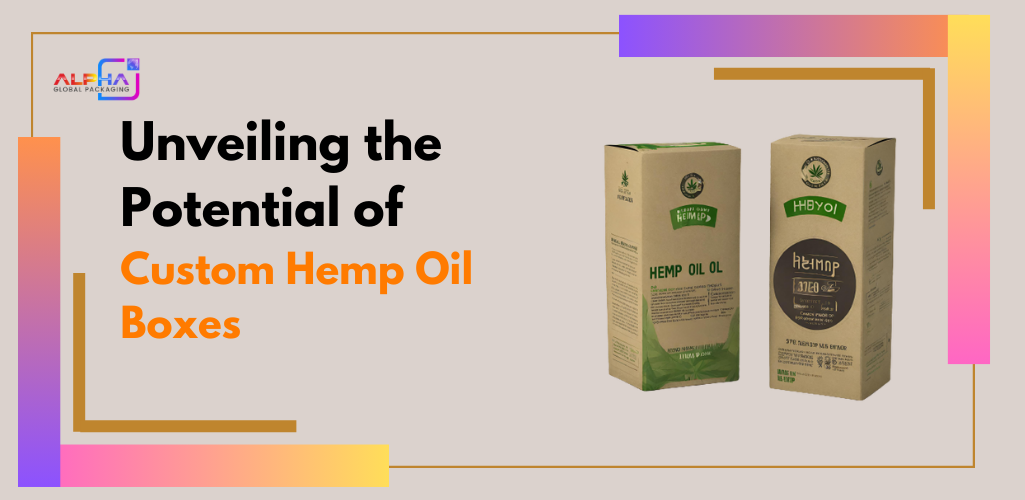 hemp oil boxes custom hemp oil boxes